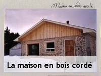 la maison en bois cordé maison en bois cordé